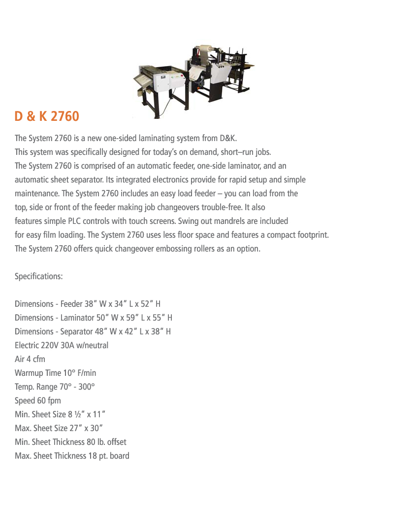 D &amp; K 2670 Laminator
