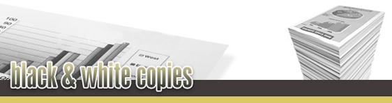 Black and White Copies