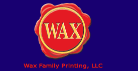 Wax Family Printing