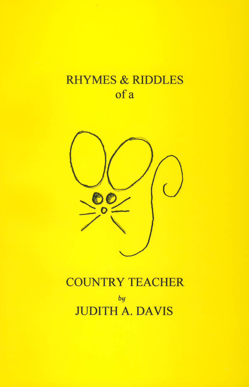 Rhymes and Riddles of a Country Teacher