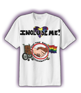 Click here to purchase an "Include ME!" T-shirt 
