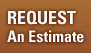 Request An Estimate