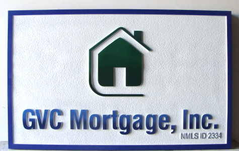 C12335 - Sandblasted HDU Mortgage Company Sign