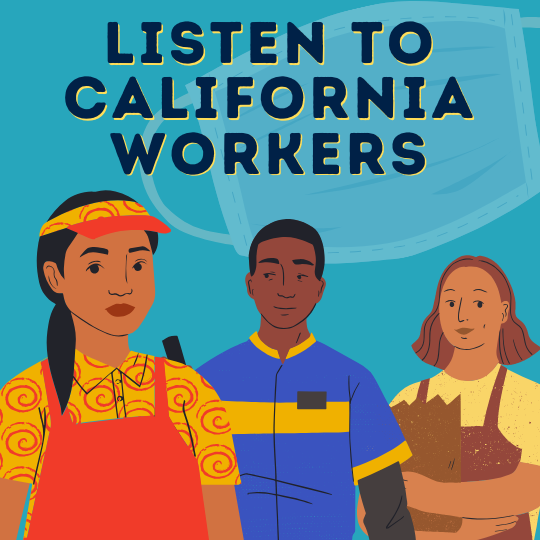 加州工人 & 纽森的支持者:倾听工人