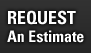 Request An Estimate