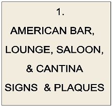 Y27100 - American Bar,  Cocktail Lounge, Saloon and Cantina Signs &amp; Plaques