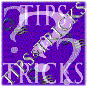 Tips & Tricks