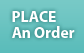 Place An Order