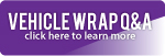 Vehicle Wrap Questions and Answers