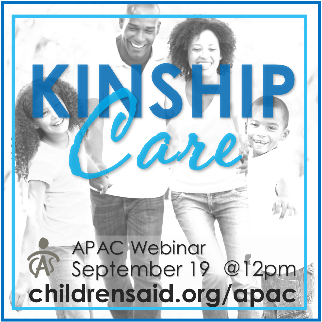 Webinar: When Family Steps Up: A Panel Discussion on Kinship Care