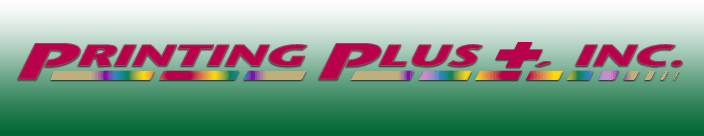 Printing Plus +, Inc.