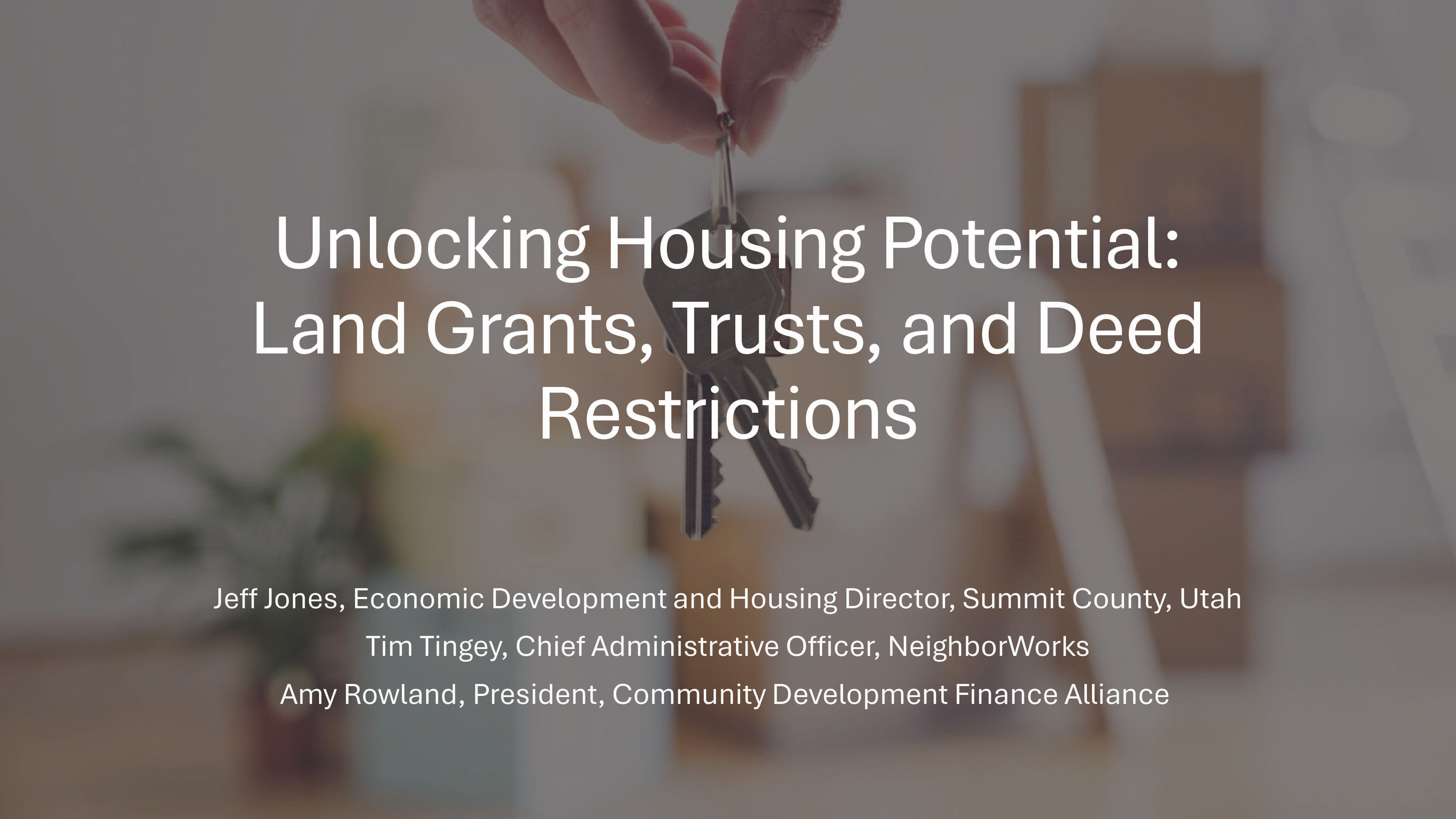 Unlocking Housing Potential: Land Grants, Trusts & Deed Restrictions 9/11/224 11:00 am