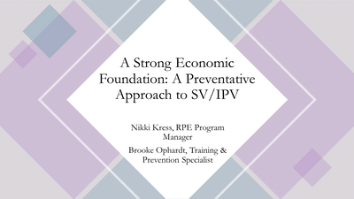 A Strong Economic Foundation: A Preventative Approach to SV/IPV