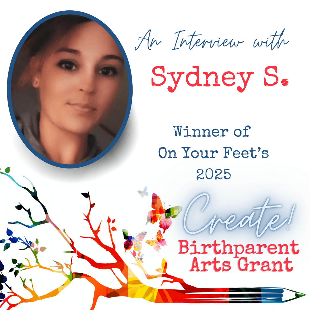Meet On Your Feet's 2025 Create! Birthparent Arts Grant Winner, Sydney