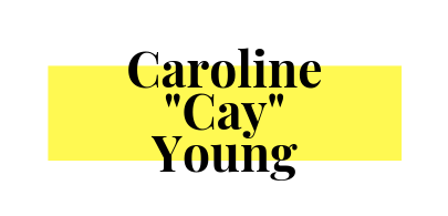 Caroline "Cay" Young