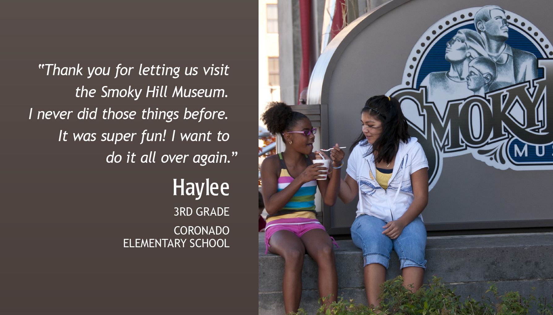 Quote and image of two teenage girls sitting by the front sign of the Smoky Hill Museum.