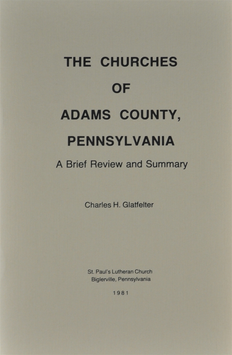 The Churches of Adams County: A Brief Review and Summary