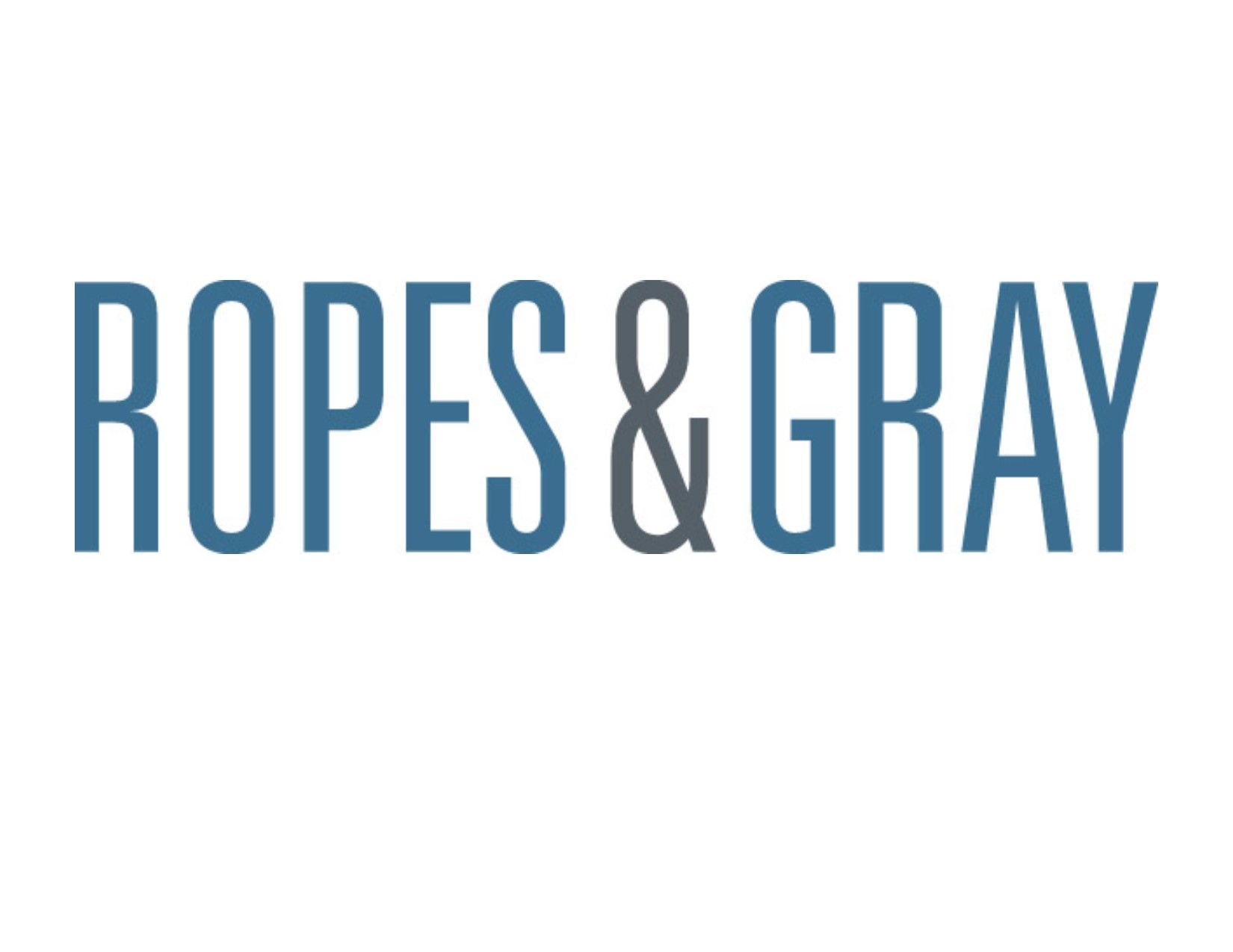 Ropes and Gray