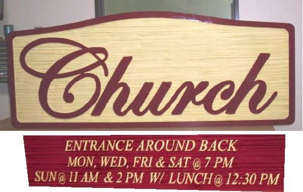 D13110 - Carved Wood Sign for "Church Entrance Around Back"  with Days and Hours of Services