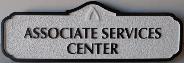 SA28799 - Carved and Sandblasted  High-Density-Urethane (HDU)  sign for the "Associate Services Center" 