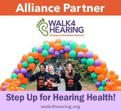 Image of Walk4Hearing Alliance Partner badge, text reads Alliance Partner, Walk4Hearing, Hearing Loss Association of America, Step up for Hearing Health, walk4hearing.org
