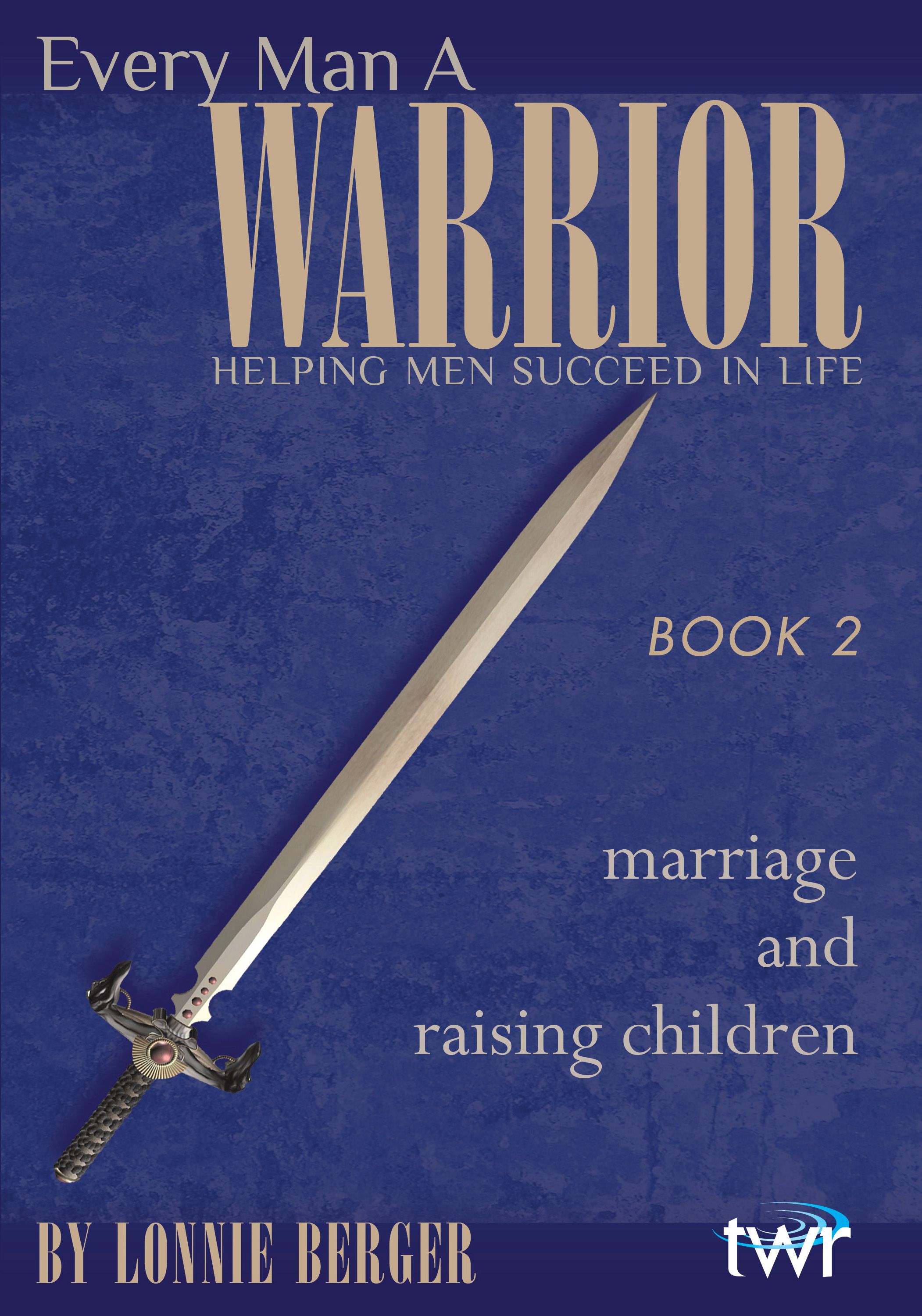 Book 2: Marriage and Raising Children