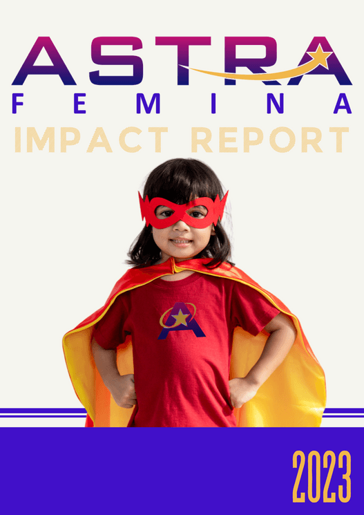 AstraFemina 2023 Impact Report