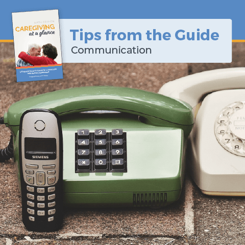 Caregiving at a Glance Guidebook: Tips for Communication