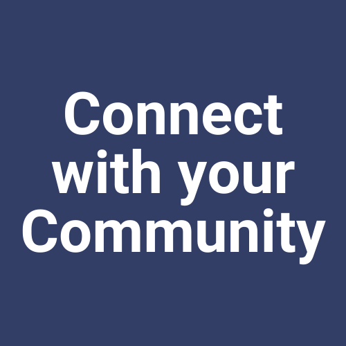 Connect with Your Community