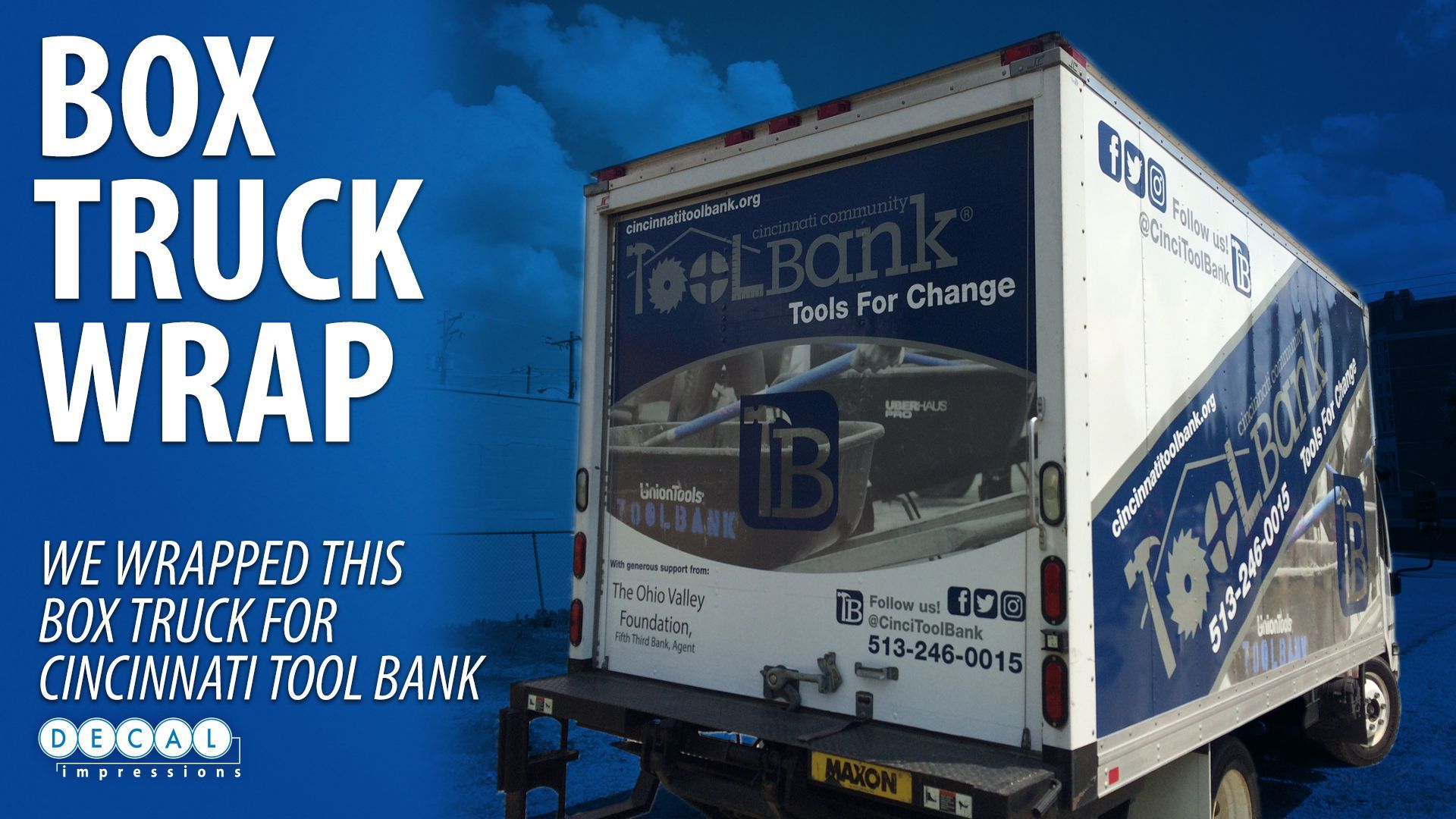 Cincy Tool Bank Box Truck Graphics Install