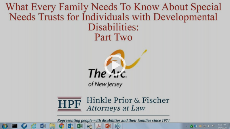 What every family needs to know about Special Needs Trusts for individuals with Developmental Disabilities - PART TWO OF TWO