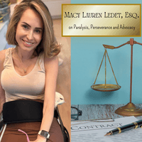 Macy Lauren Ledet, Esq. on Paralysis, Perseverance and Advocacy 