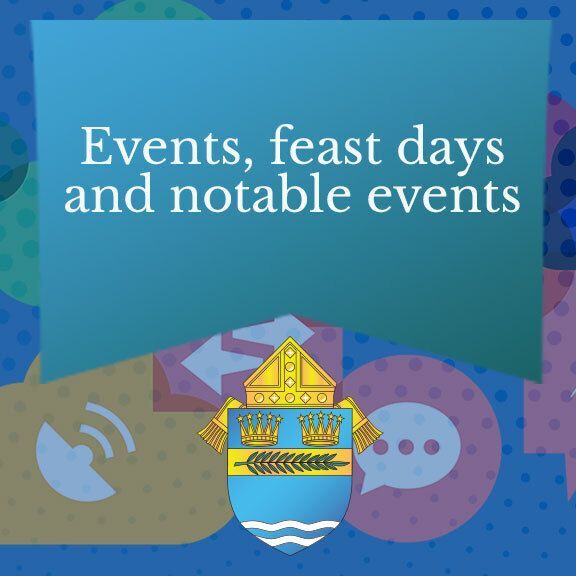 Events, Feast Days and Notable Events