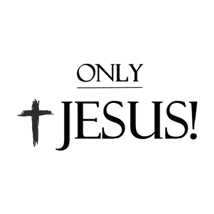 Only Jesus