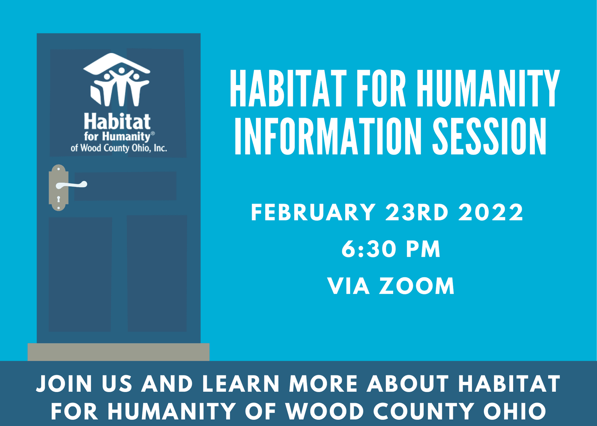 Join Habitat's Volunteer Coordinator on Wednesday Feb. 23rd at 6:30P via zoom to learn more about Habitat for Humanity of Wood County Ohio. This information session is for individuals who are interested in volunteering and current volunteers who want to l