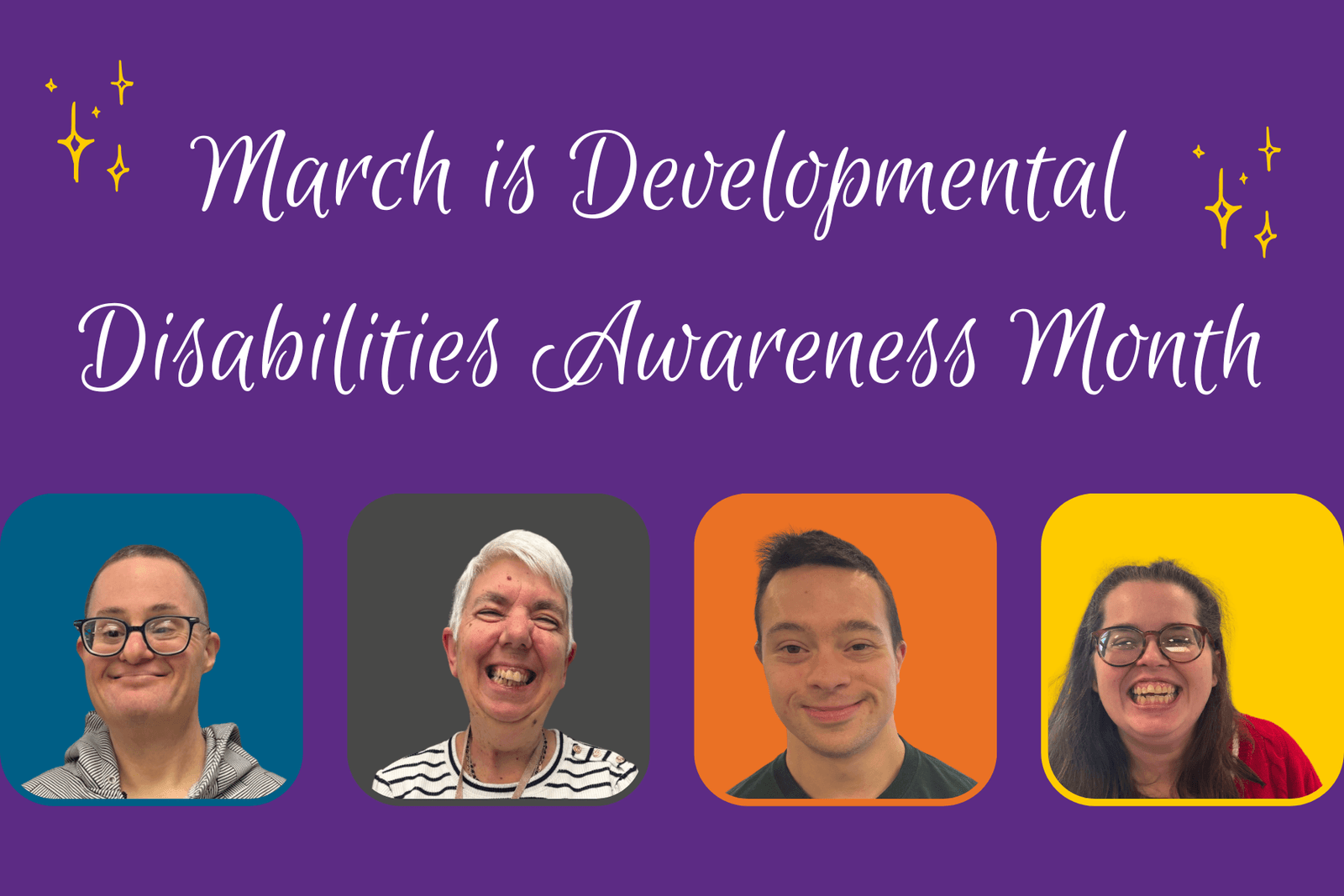 March is Developmental Disabilities Awareness Month