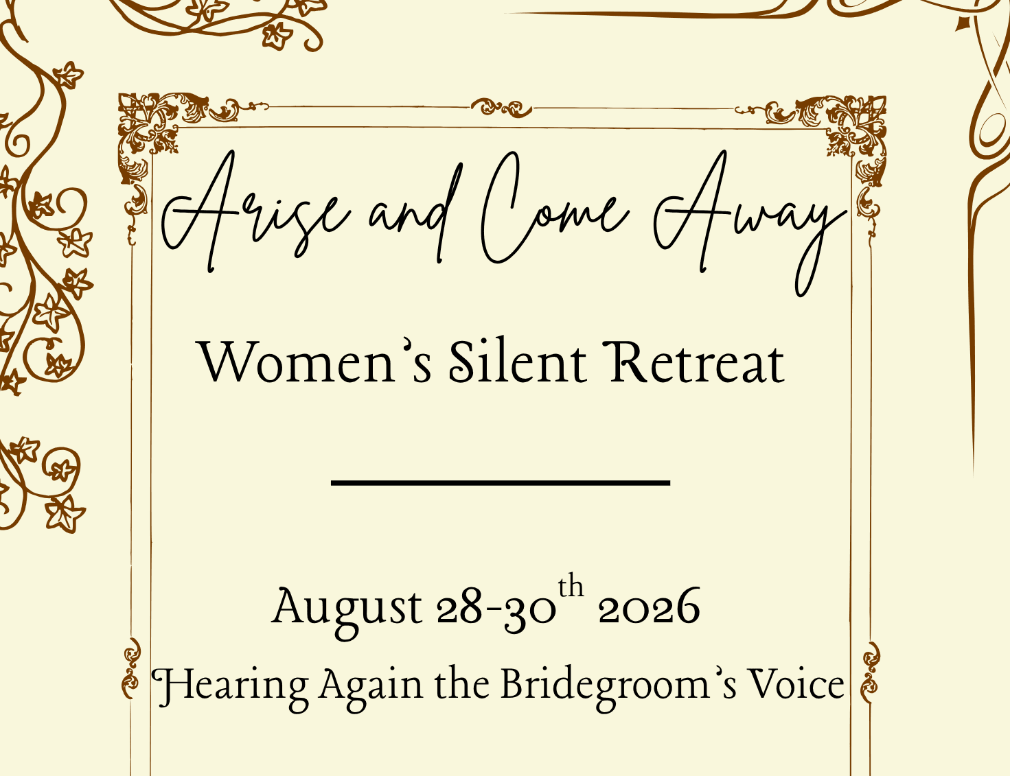Arise and Come Away Women's Silent Retreat