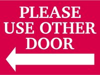 Please Use Other Door (with arrow)