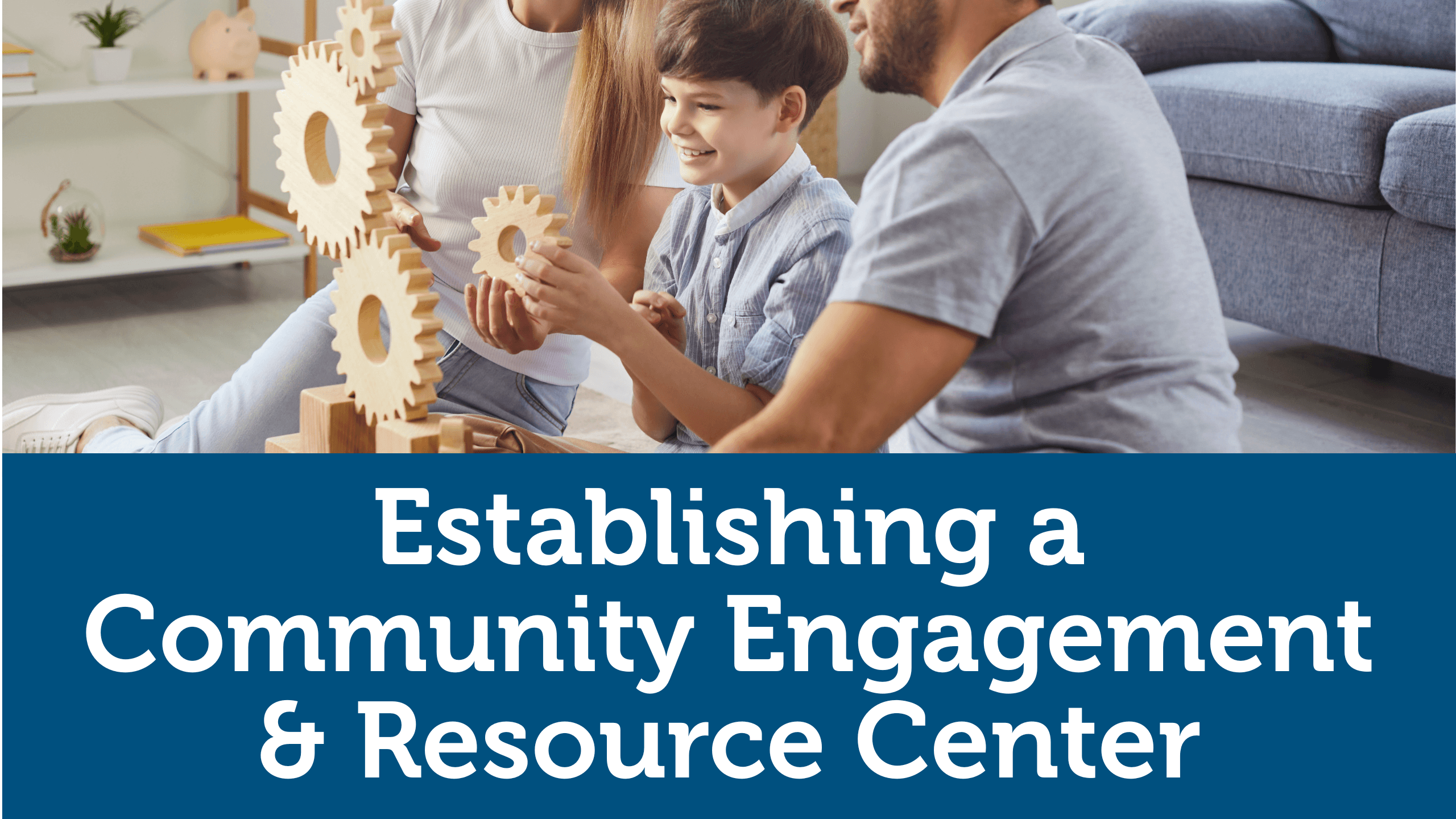 Establishing Community Resource Center