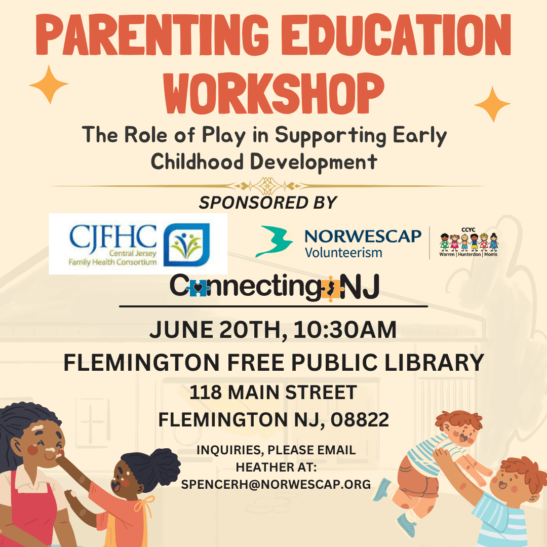 Exploring the Power of Play: Join Connecting NJ Parenting Education Workshop on Early Childhood Development