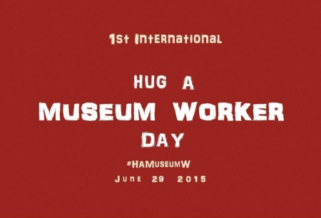 International Hug A Museum Worker Day