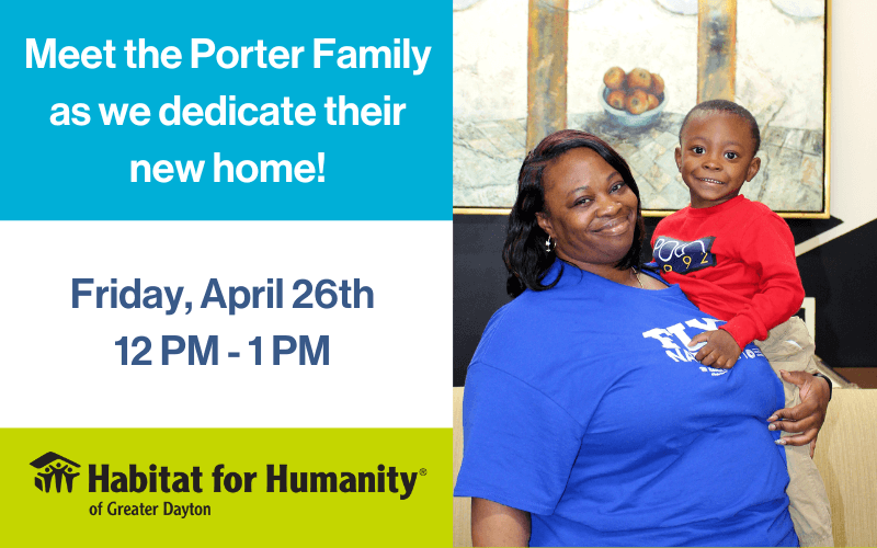 Help Dayton Habitat Welcome the Porter Family Home!