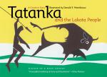 Tatanka and the Lakota People: A Creation Story