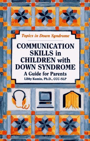 Communication Skills in Children with Down Syndrome