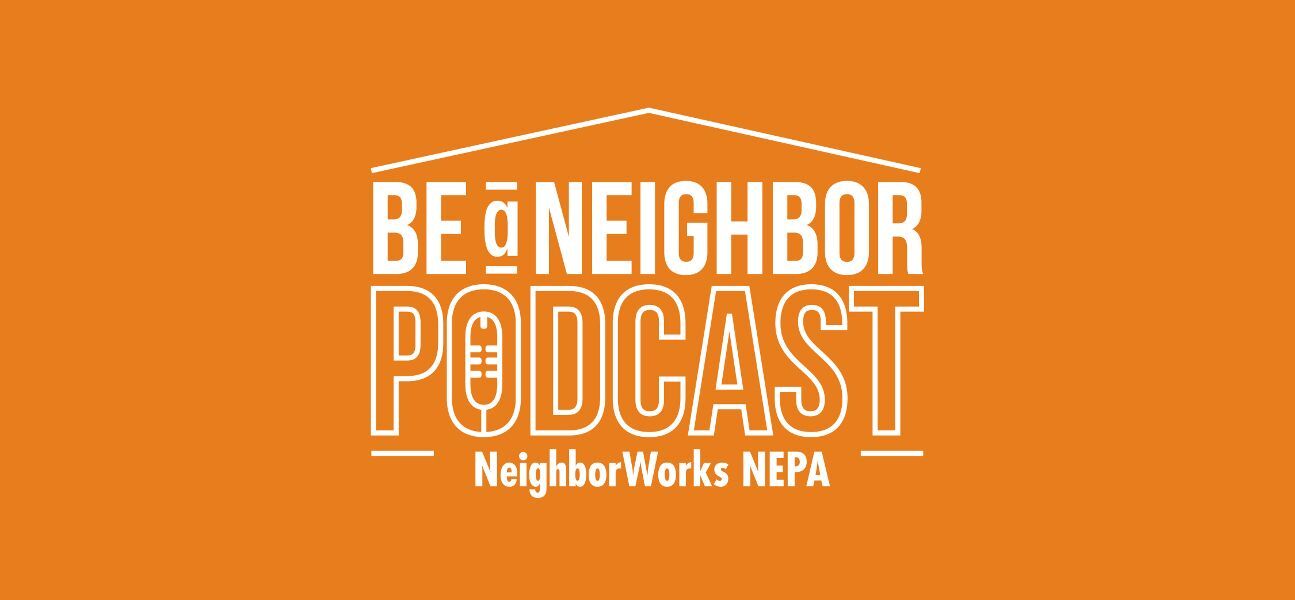 Listen to the Be a Neighbor podcast!