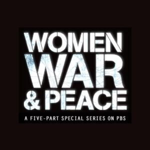 Women in War, Women in Peace