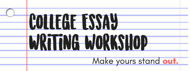 College Essay Writing Workshop
