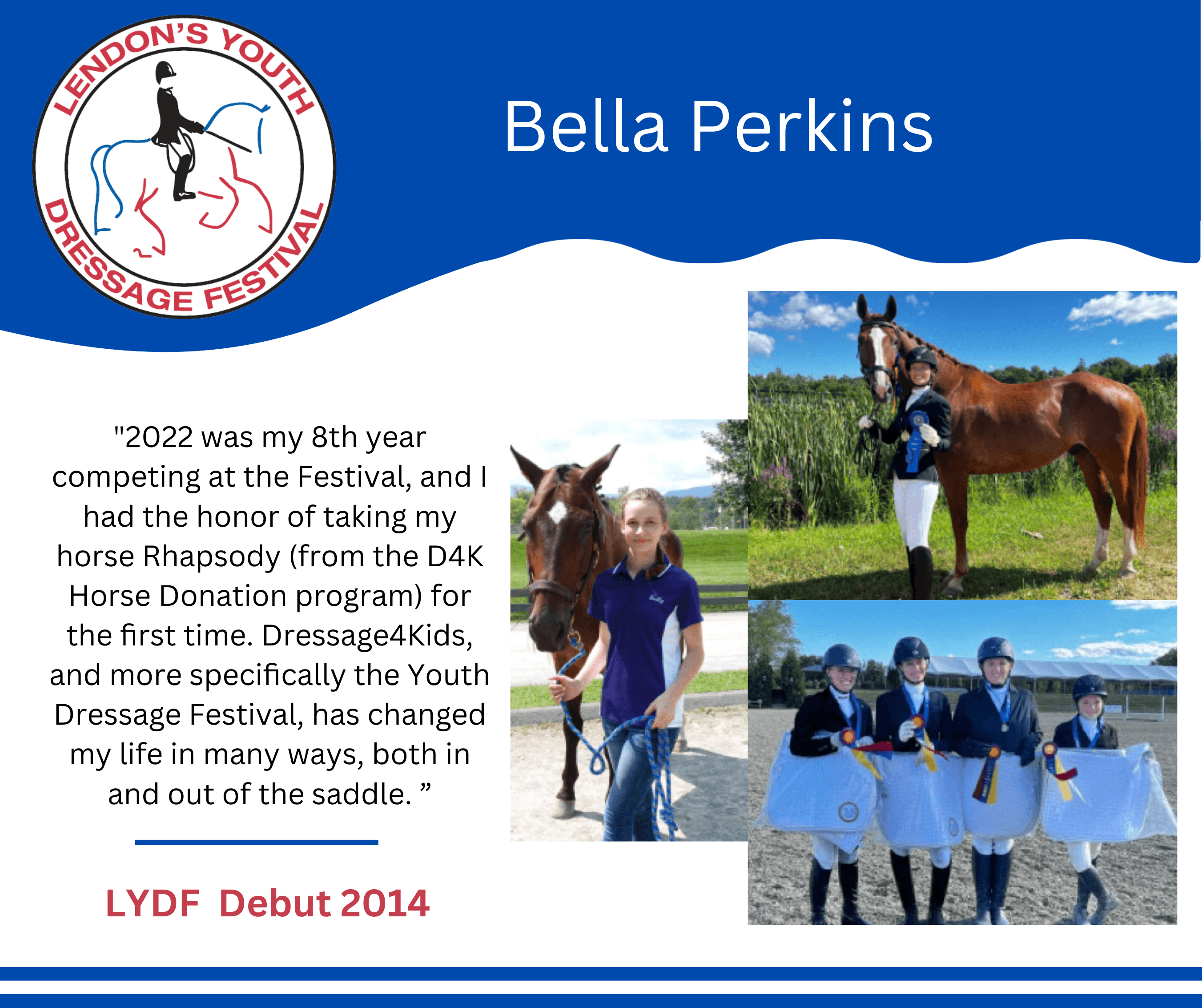 Bella Perkins - LYDF Testimonial - Click to read more 