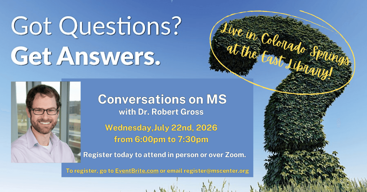Conversations on MS in Colorado Springs