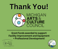 Thank you for the Michigan Arts and Culture Council.